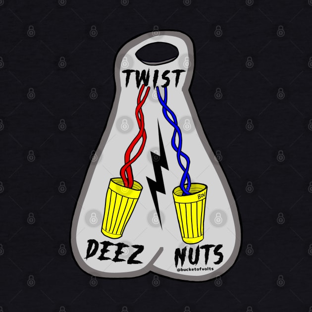 Twist  Deez Nuts by HacknStack